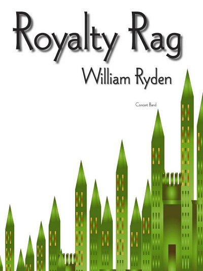 W. Ryden: Royalty Rag, Blaso (Part.)