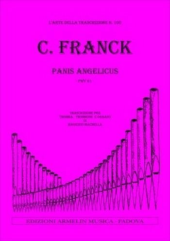 C. Franck: Panis Angelicus Fwv 61 (Pa+St)