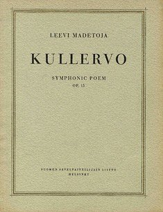 L. Madetoja: Kullervo op. 15, Sinfo (Part.)