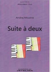 A. Mouline: Suite à Deux, 2Akk (Pa+St)