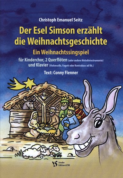 Seitz Christoph Emanuel: Der Esel Simson Erzaehlt Die Weihna