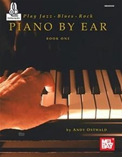 Play Jazz, Blues, and Rock Piano By Ear, Klav (+OnlAudio)
