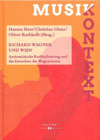 H. Heer: Richard Wagner und Wien (Bu)