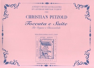 C. Petzold: Toccata e Suite Per Organo O Cembalo (Bu)