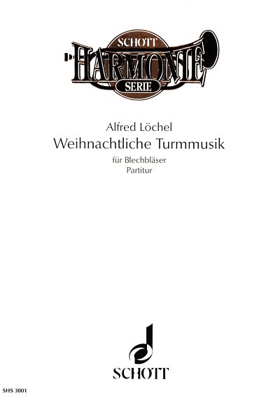 A. Löchel: Weihnachtliche Turmmusik, 5Blech (Part(C))