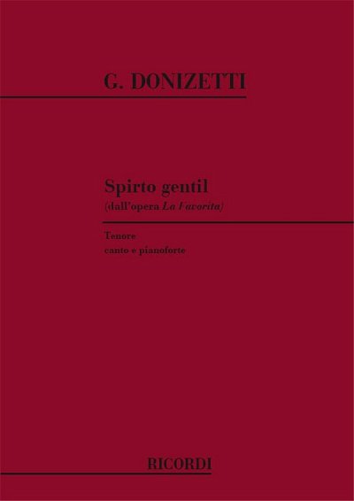 G. Donizetti: La Favorita: Spirto Gentil