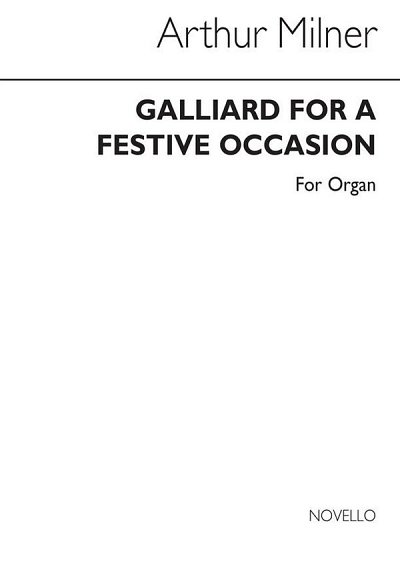 Galliard For A Festive Occasion, Org