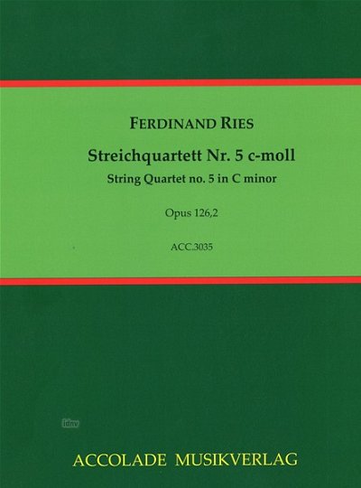 F. Ries: Quartett C-Moll Op 126/2
