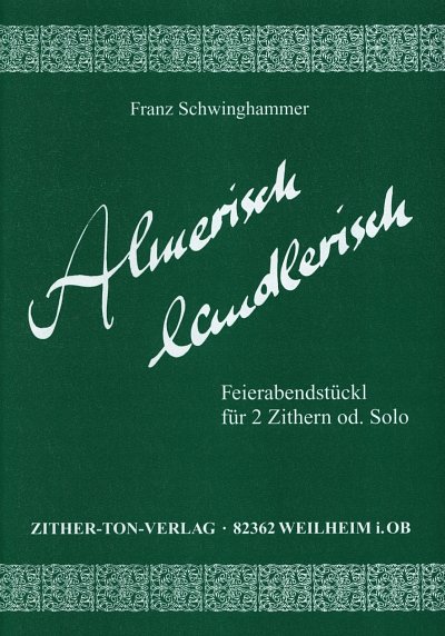 Schwinghammer F.: Almerisch Landlerisch 1