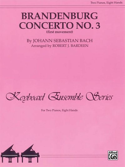 J.S. Bach: Brandenburg Concerto No. 3 (First Move, Klav (EA)