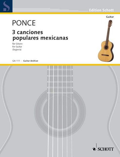 M.M. Ponce y otros.: Tres canciones populares mexicanas