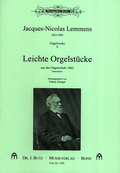 J.-N. Lemmens: Leichte Orgelstuecke Aus Der Orgelschule 1862