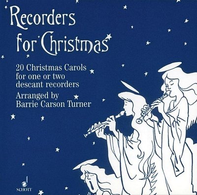 B. Carson Turner: Recorders for Christmas , 1-2Sbfl (CD)