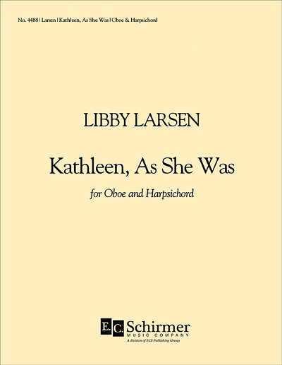 L. Larsen: Kathleen, As She Was
