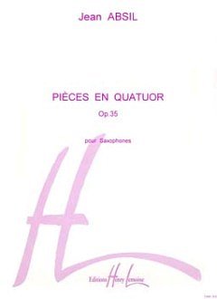 J. Absil: Pièces en quatuor Op.35, 4Sax