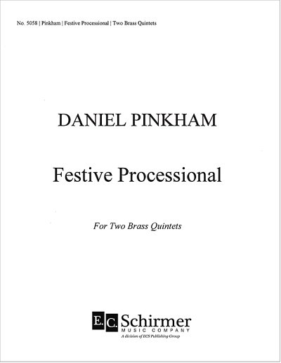 D. Pinkham: Festive Processional (Part.)