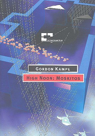 Kampe Gordon: High Noon - Moskitos