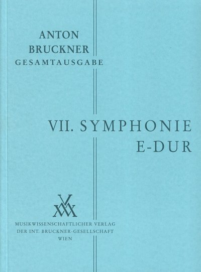 A. Bruckner: Symphonie Nr. 7 E-Dur, Sinfo (Stp)