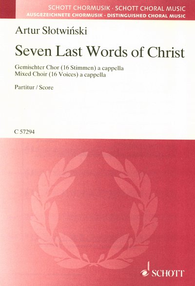 A. Slotwinski: Seven Last Words of Christ, GCh (Chpa)