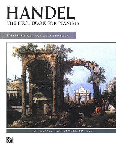 G.F. Haendel: First Book For Pianists