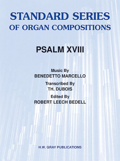 A. Marcello: Psalm XVIII -The Heavens Declare the , Org (EA)