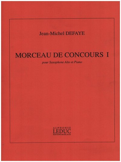 J.-M. Defaye: Morceau De Concours I, ASaxKlav (Bu)