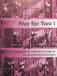Five For Two 1 - 5 Klassiker Musik Fuer Blechblaeser