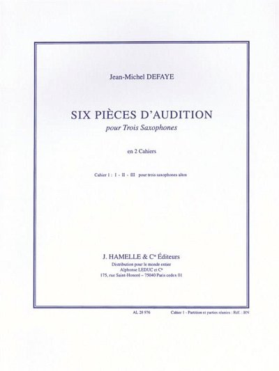 J.-M. Defaye: 6 Pièces d'Audition Cahier 1 - 3 Saxop (Pa+St)