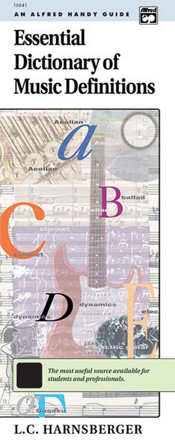 L. Harnsberger: Essential Dictionary of Music Definitio (Bu)