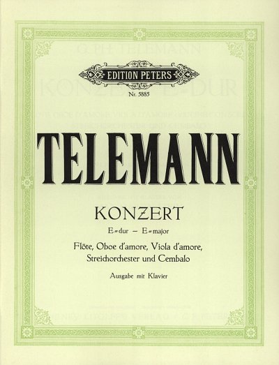 G.P. Telemann: Konzert für Flöte, Oboe d'amore, Viola d'amore, Streicher und Cembalo E-Dur