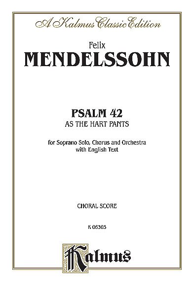 F. Mendelssohn Barth: As the Hart Pants Psalm 42 (Bu)