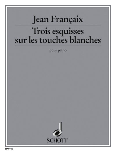 J. Françaix: Trois esquisses sur les touches blanches