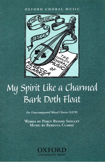 R. Clarke: My spirit like a charmed bark doth float