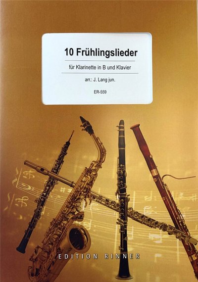 J. Lang: 10 Frühlingslieder, KlarKlv (KlavpaSt)