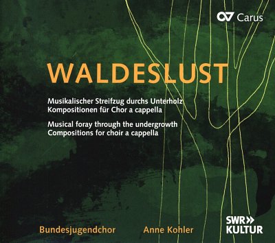 A. Kohler: Waldeslust, Gch (CD)