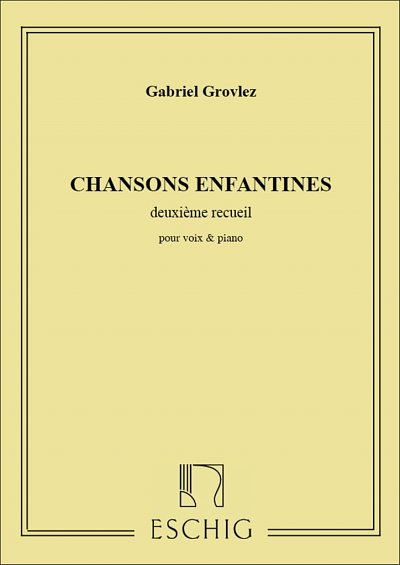 G. Grovlez: Chansons Enfantines, volume 2, GesKlav