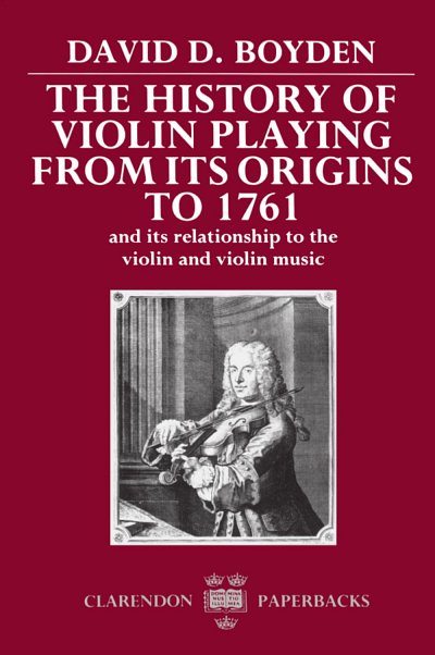 History of Violin Playing from its Origins to 1761