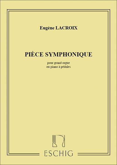 Piece Symphonique Orgue , Org (Part.)