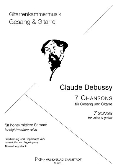 C. Debussy: 7 Chansons Gitarrenkammermusik Gesang + Gitarre