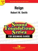 R.W. Smith: Reign