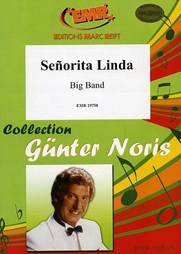 G.M. Noris: Senorita Linda, Bigb