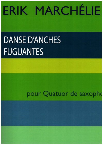 Danse d'Anches Fuguantes, 4Sax