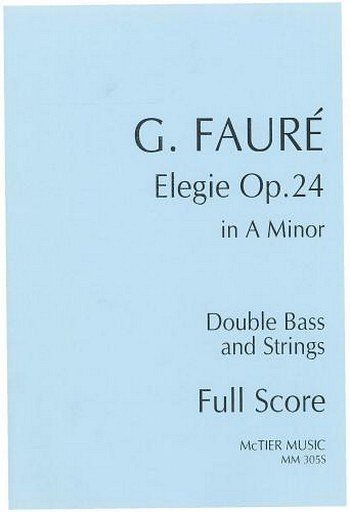 G. Fauré: Elegie In A Minor, Stro (Pa+St)
