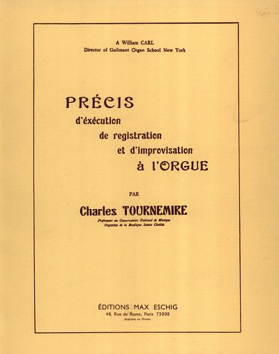 C. Tournemire: Precis Execution Registration Improvi (Part.)