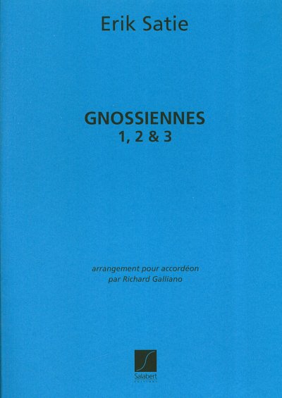 E. Satie: Gnossiennes 1, 2 & 3, Akk