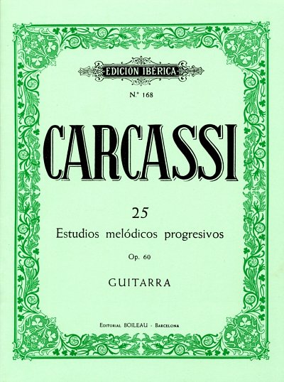 M. Carcassi: 25 Estudios melódicos progresivos, op. 60, Git