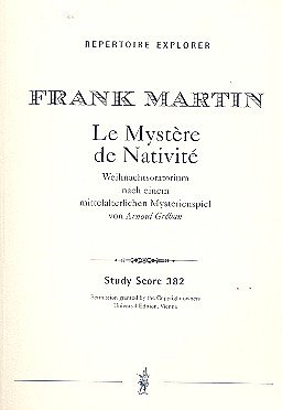 F. Martin: Le mystere de nativite, GesGchOrch (Stp)
