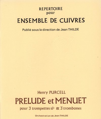 H. Purcell: Prélude et Menuet, 3Trp3Pos (Pa+St)