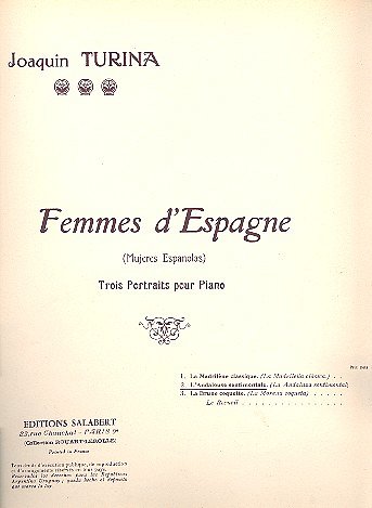 J. Turina: Andalouse Sentimentale N 2 Fem.Espag. Piano