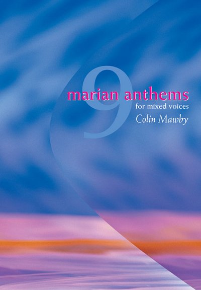 C. Mawby: Nine Marian Anthems, GchKlav (Bu)